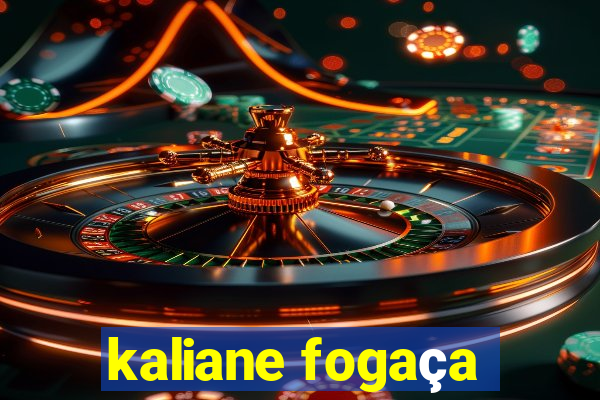 kaliane fogaça